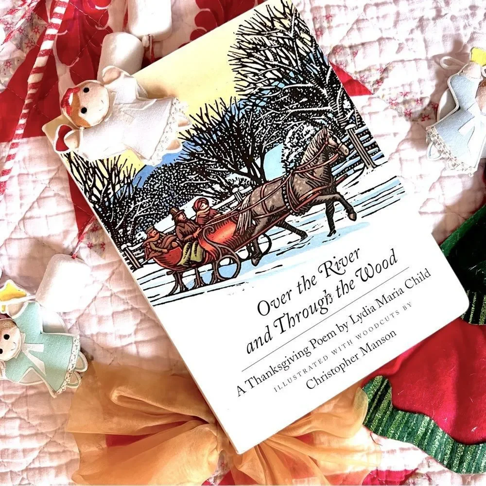 Vintage Over The River And Through The Wood Thanksgiving Poem Hardcover Book